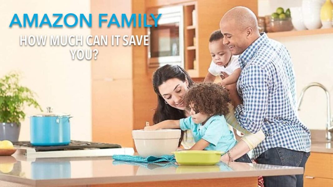 How Much can Amazon Family Save You?